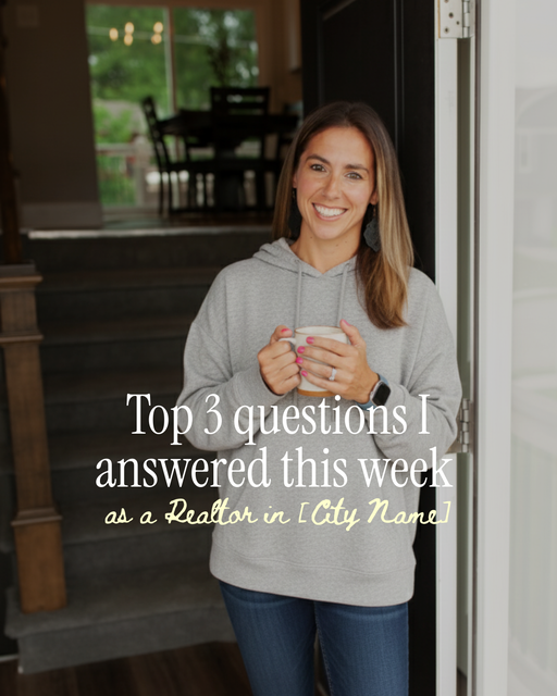 Top 3 questions I answered this week as a Realtor in [City Name] - 2