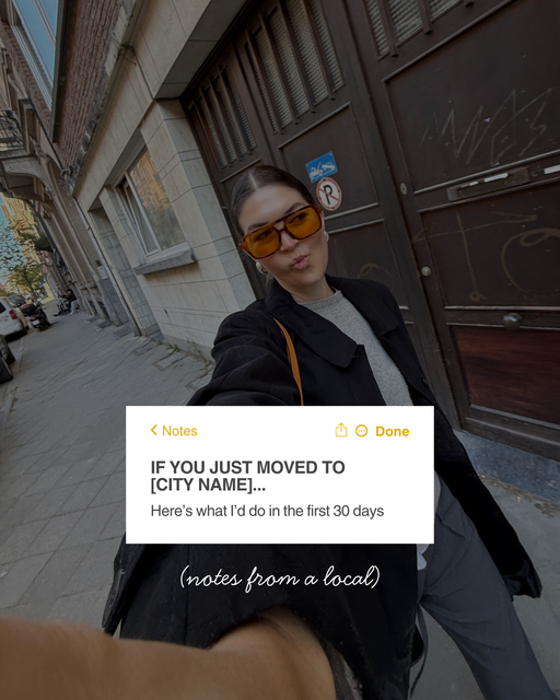 If you just moved to [City Name], here’s what I’d do in the first 30 days - 3