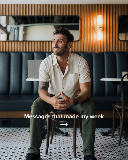 Messages that made my week - 2