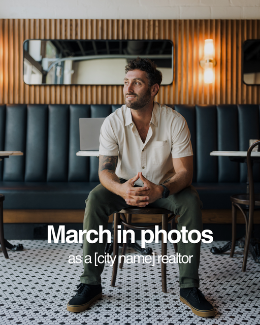 Q1 / March Recap: [City Name] Realtor edition - 2