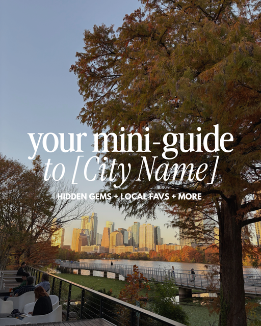 Your mini guide to [City Name] - 2