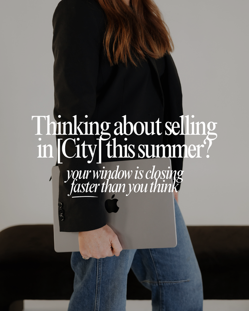 Thinking about selling in [City Name] this summer? Your window is closing faster than you think - 3