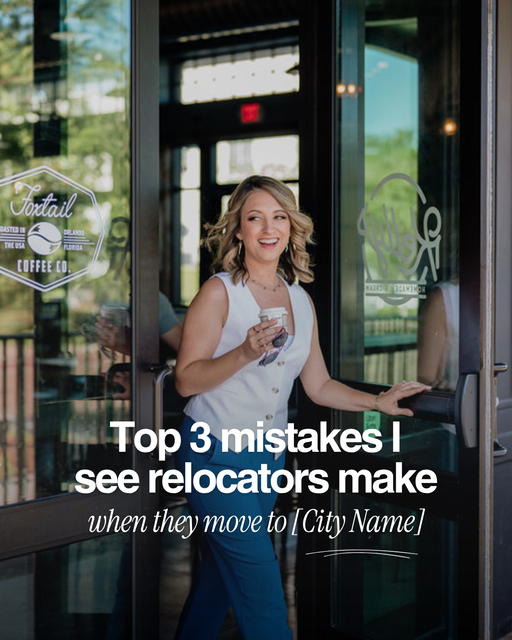 Top 3 mistakes I see people make when they move to [City Name] - 3