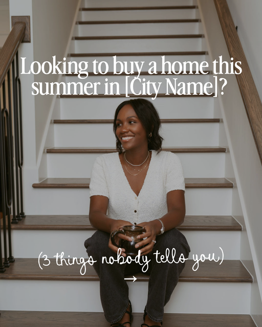 Looking to buy a home this summer in [City Name]? (3 things nobody tells you) - 2