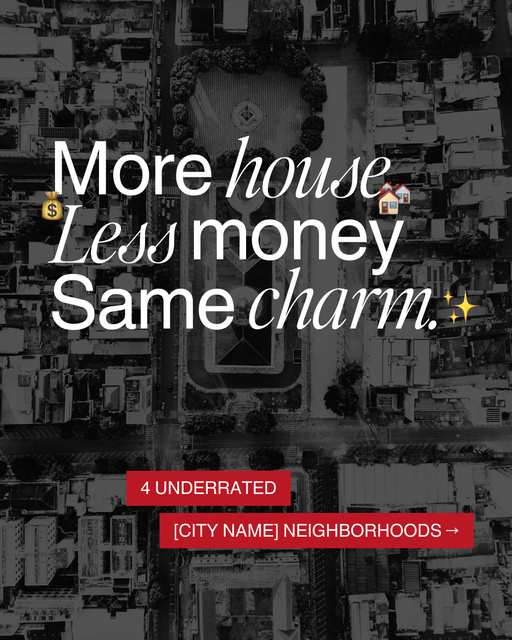 Love [expensive neighborhood] but not the price tag? Check out these [City Name] areas instead - 3