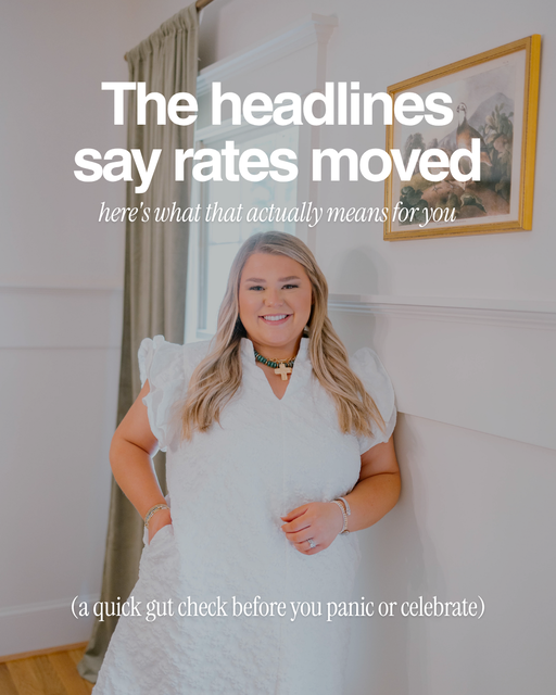 The headlines say rates have moved. Here's what that means for you. - 2