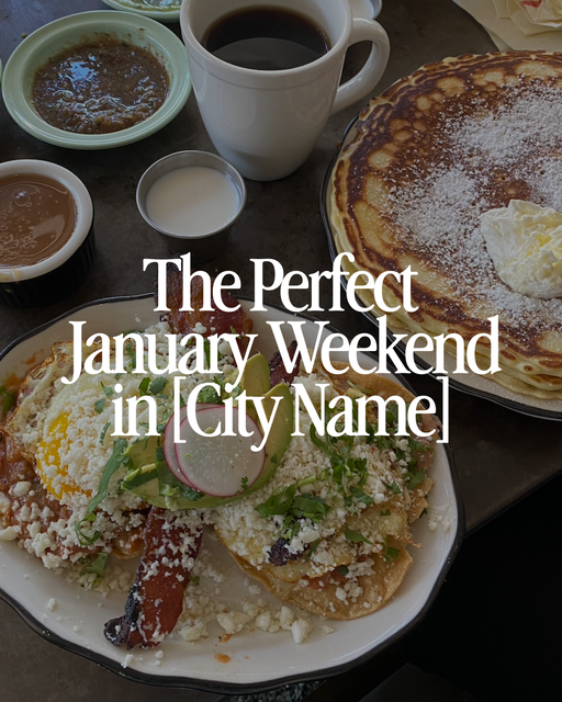 The Perfect January Weekend in [City Name] - 2
