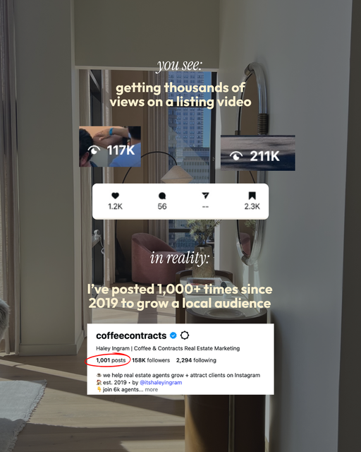 Reminder: social media is a highlight reel and as a [City Name] real estate agent... - 3