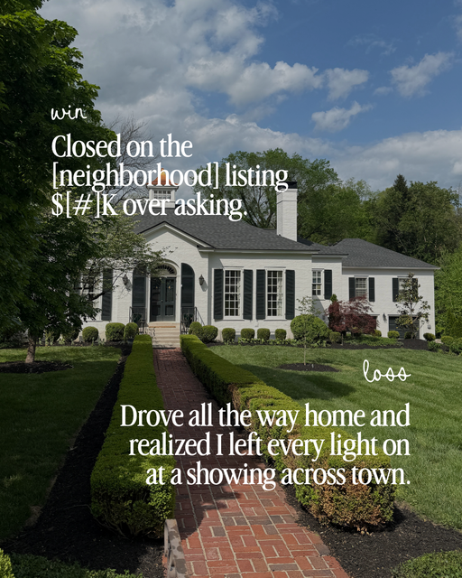 Wins & Losses of the [week/month] as a realtor + [characteristic] - 3