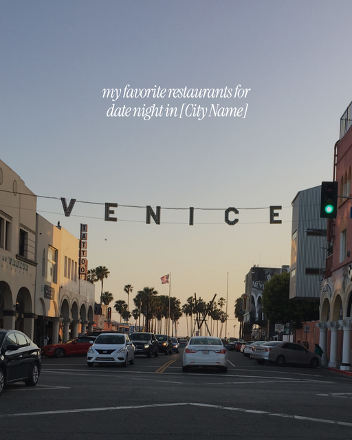 My favorite restaurants for date night in [City Name] | Valentine's Day - 2