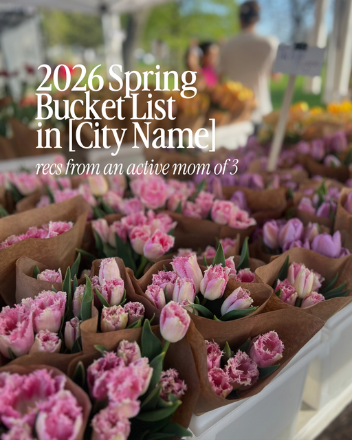 The Spring Guide | The Spring Bucket List to [City Name]  - 3