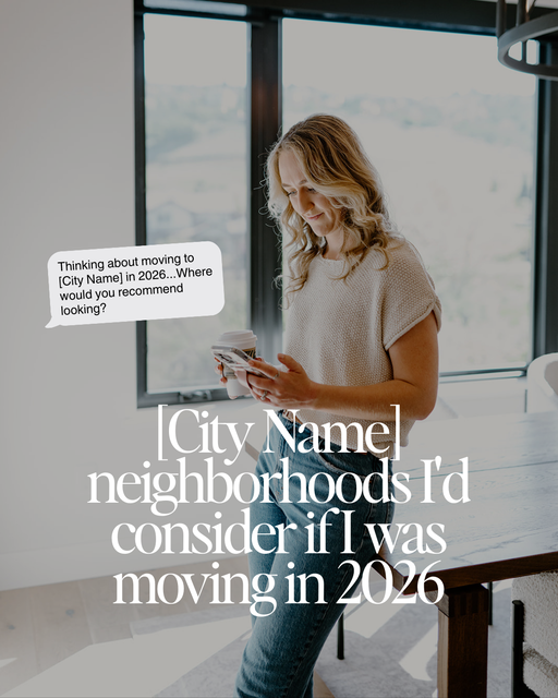 [City Name] neighborhoods I'd consider if I was moving here in 2026 (by price + vibe)  - 2